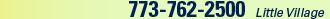 773-762-2500 Little Village